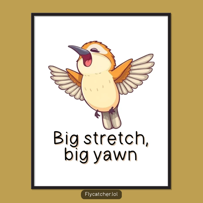 Funny Flycatcher Yawn Digital Art - Instant Cheerful Decor, Hilarious Funny Gift