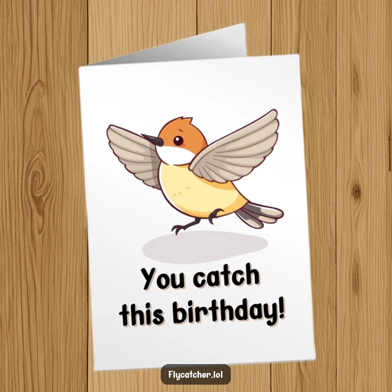 Funny Free Printable Birthday Card: A comical flycatcher bird in a playful chase of its own amusing shadow, ready for laughs.
